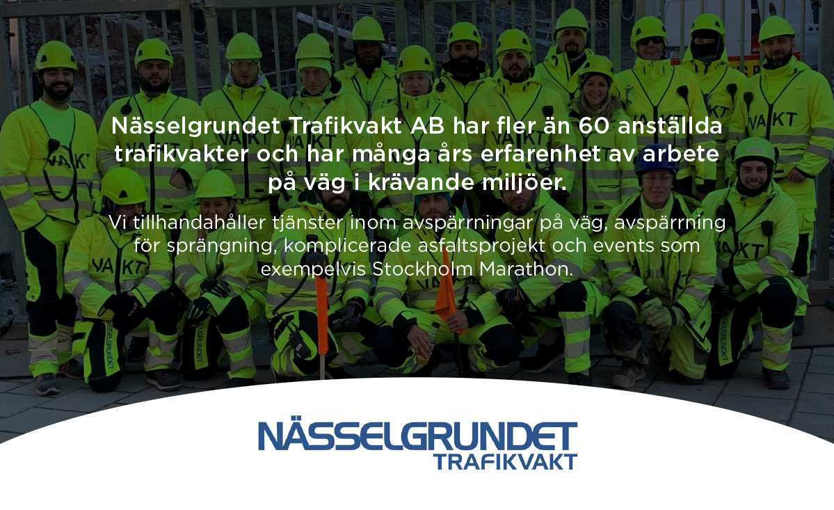 Nässelgrundet Trafikvakt AB har fler än 60 anställda
trafikvakter och har många års erfarenhet av arbete
på väg i krävande miljöer. Vi tillhandahåller tjänster inom avspärrningar på väg, avspärrning
för sprängning, komplicerade asfaltsprojekt och events som
exempelvis Stockholm Marathon.